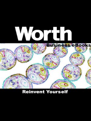 cover image of Worth Business eBooks: Reinvent Yourself